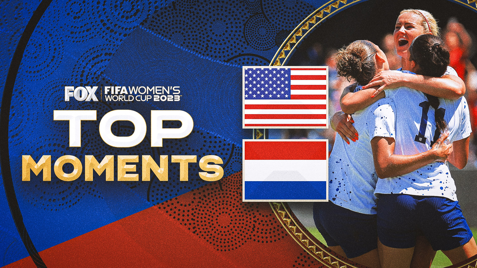 United States vs. Netherlands live updates: Women's World Cup 2023 top plays