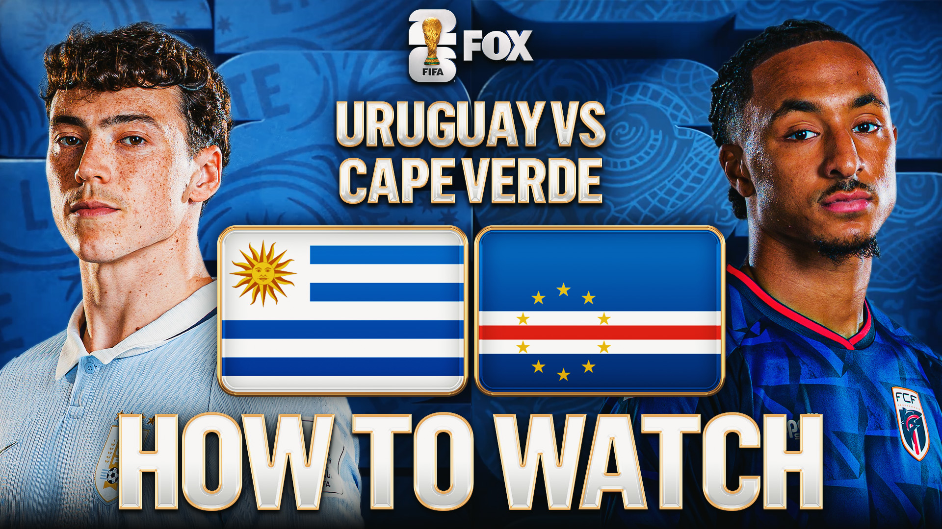 Uruguay vs. Cape Verde: How to Watch, TV Channel, Live Stream, Time