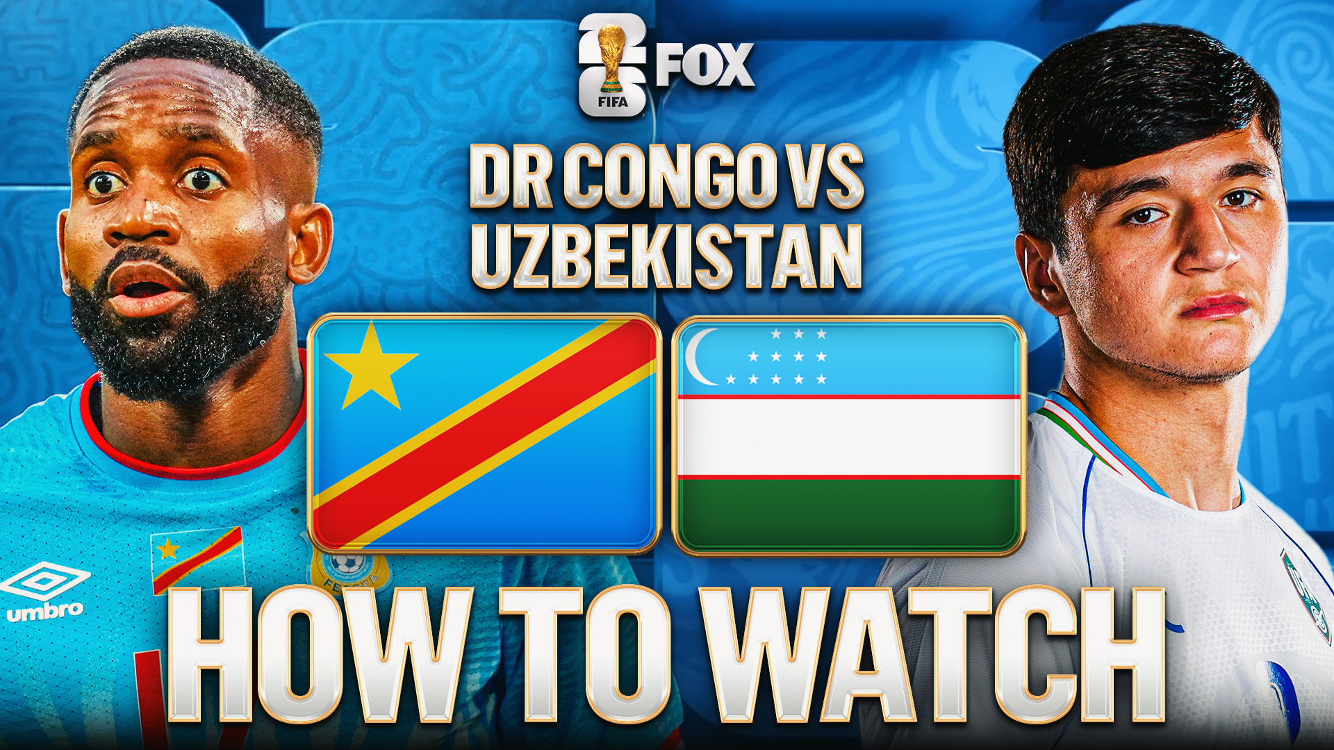 How to Watch DR Congo vs. Uzbekistan: TV Channel, Live Stream, Time