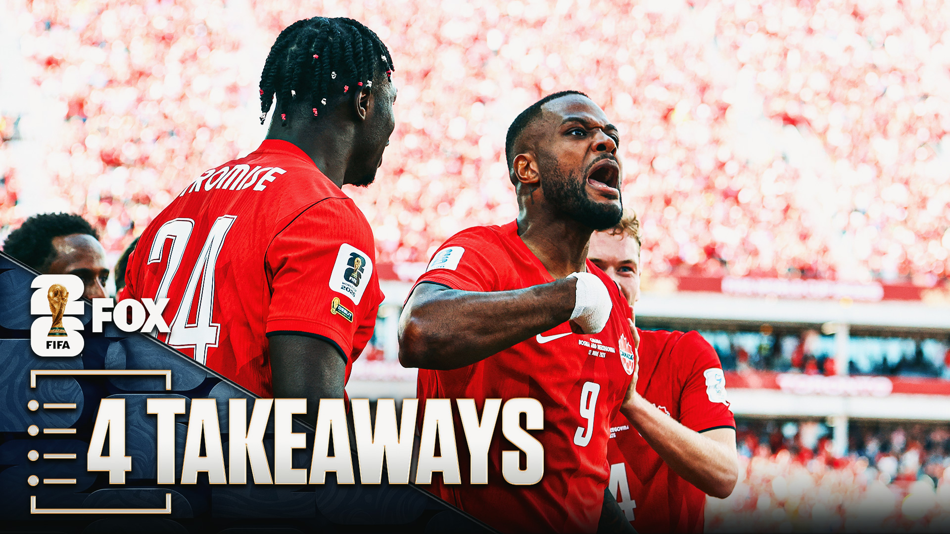 4 Takeaways From Canada's World Cup Opener vs. Bosnia And Herzegovina