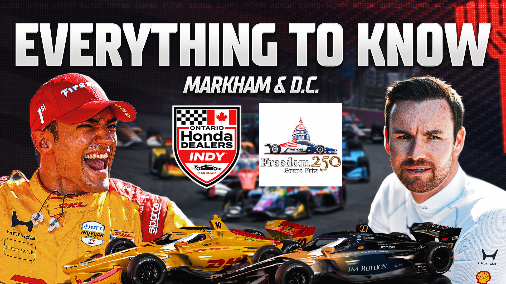 From Markham To Washington DC, Everything To Know About INDYCAR's Next 2 Races