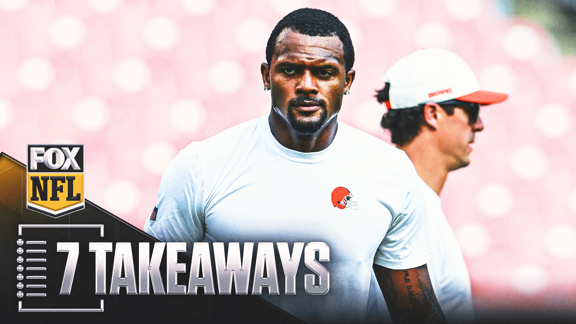 Browns Making Another QB Error? 7 Takeaways From Week 2 Of The Preseason